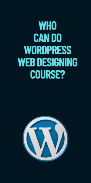 Who Can do WordPress web designing course d-MAK Academy